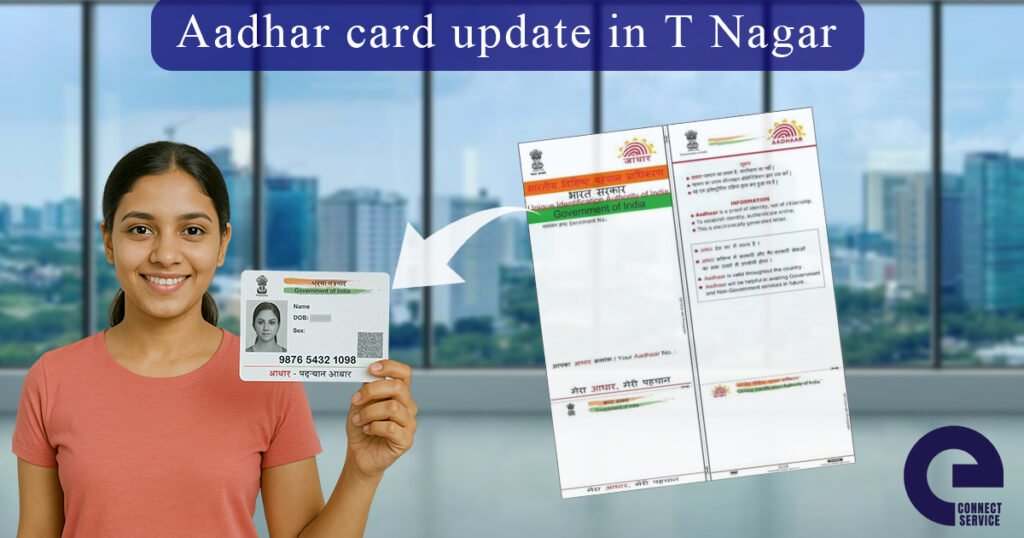 Aadhar Card Update in T Nagar