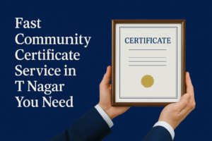 Community Certificate Service in T Nagar