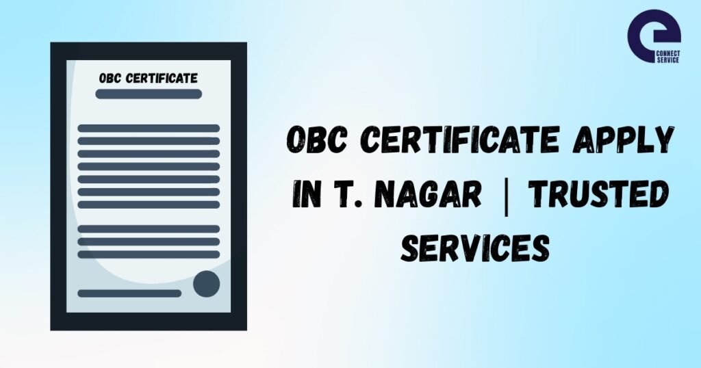 OBC Certificate Apply in T. Nagar