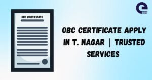 OBC Certificate Apply in T. Nagar