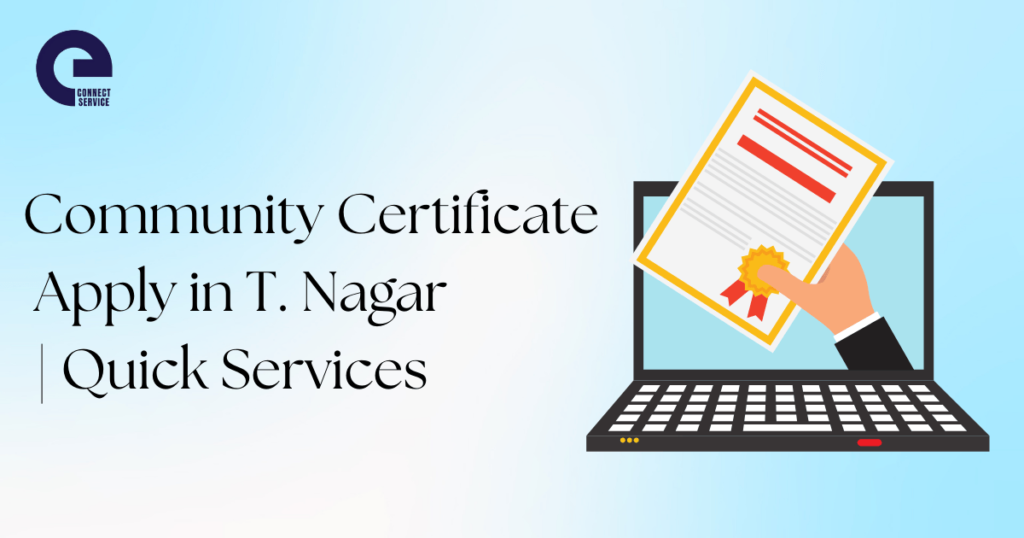Community Certificate Apply in T. Nagar