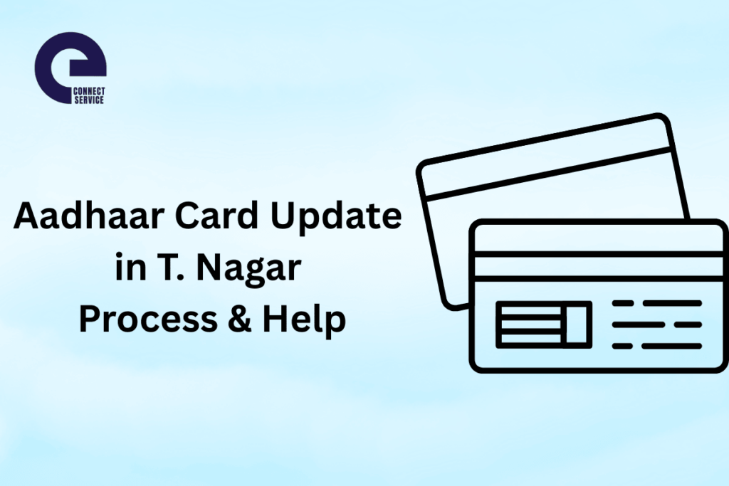 Aadhaar card update in T. Nagar