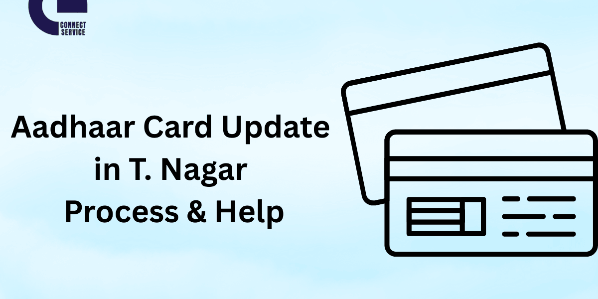 Aadhaar card update in T. Nagar